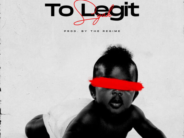 Syah – “To Legit”
