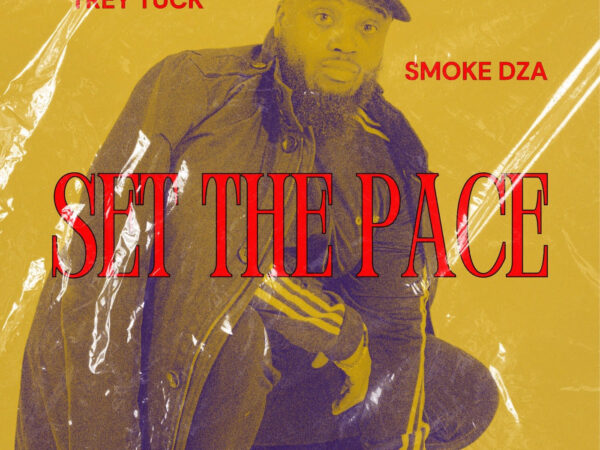 Trey Tuck – “SET THE PACE” (ft. Smoke DZA)