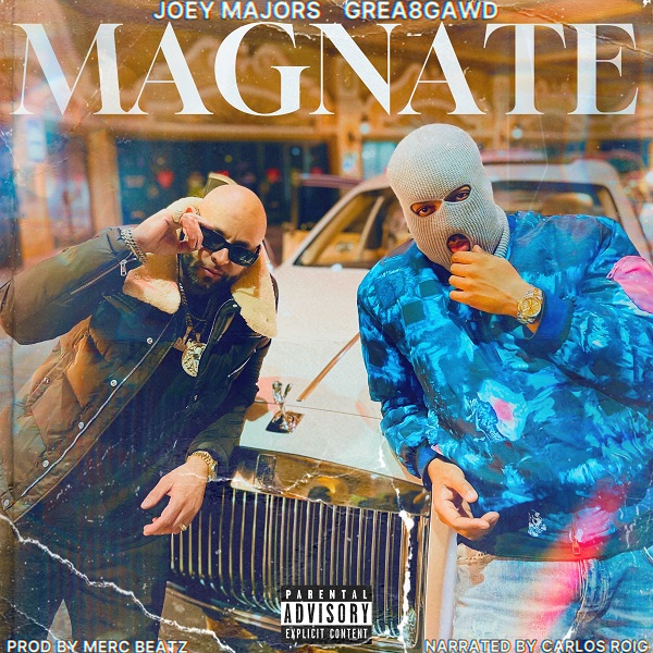 GREA8GAWD & Joey Majors Drop “MAGNATE” — A High-Level Luxury Rap Classic Produced by Merc Beatz
