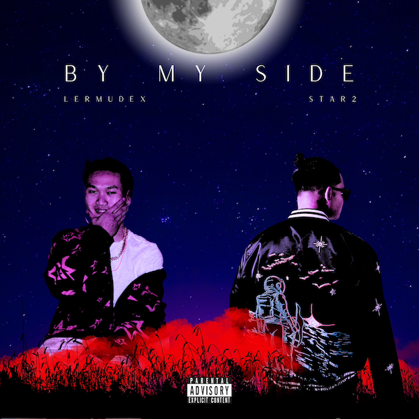 Star2 Drops Highly Anticipated Single “By My Side” ft. Ler Mu Dex 