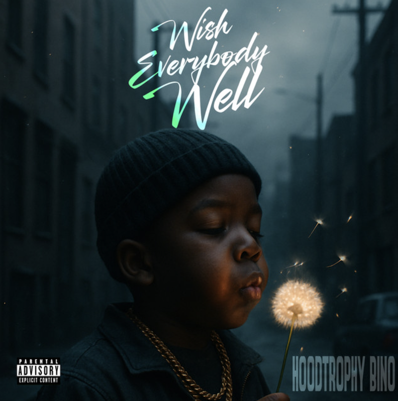 HoodTrophy Bino Drops Highly Anticipated Single “Wish Everybody Well”