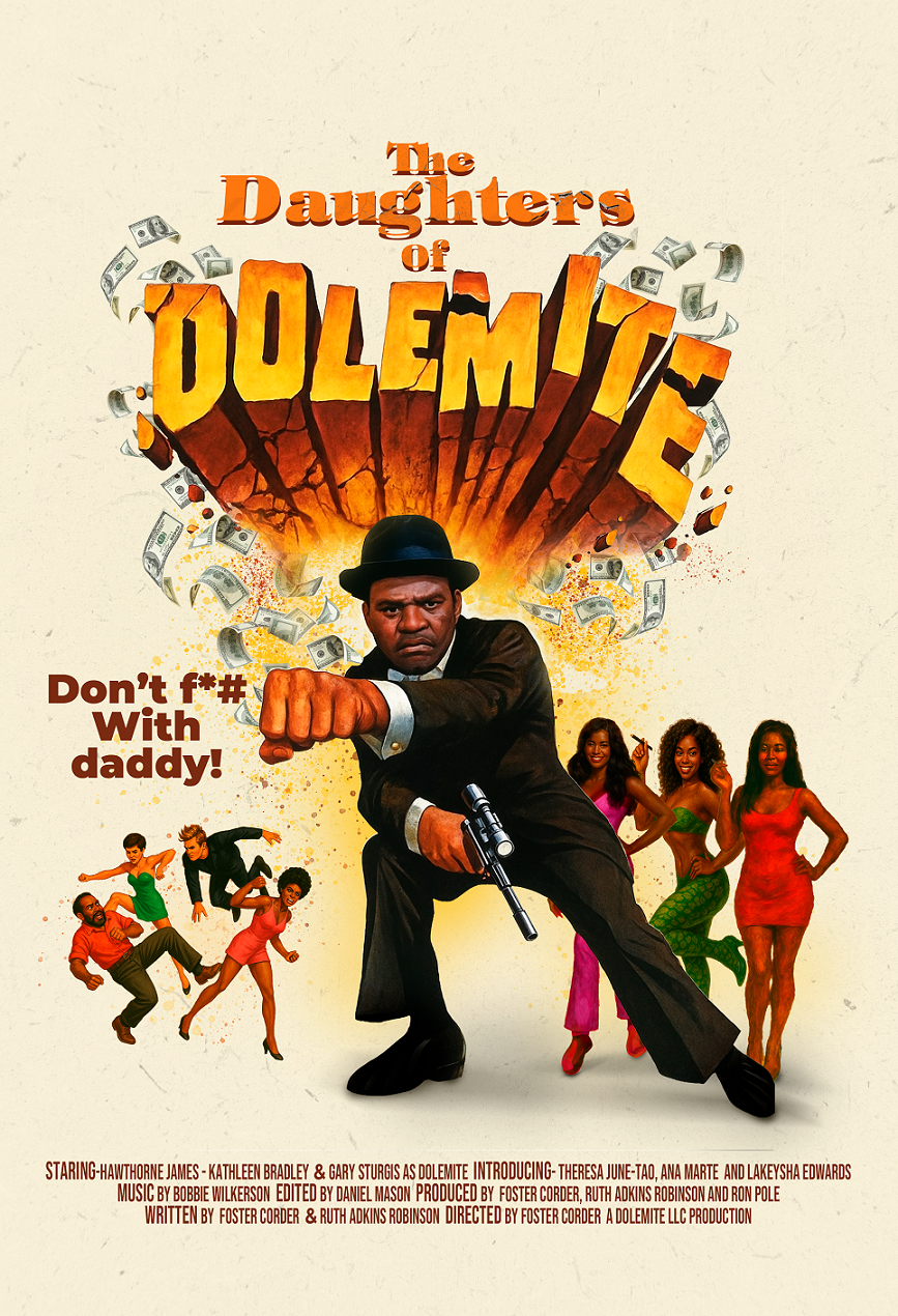 The Daughters of Dolemite Premiere Marks Rudy Ray Moore’s 99th Birthday and the Dolemite Film Franchise Relaunch
