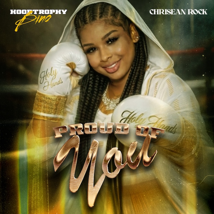 HoodTrophy Bino & Chrisean Rock Drop Highly Anticipated Single “Proud Of You”