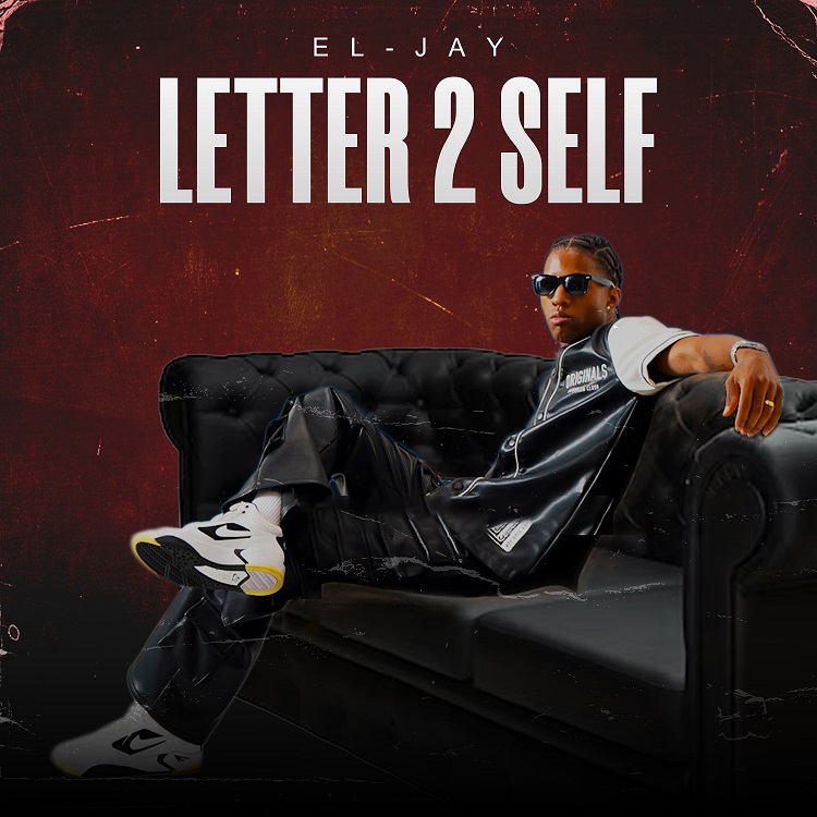 EL-JAY Releases Captivating New Project “Letter 2 Self”