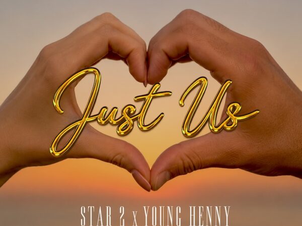 Star2 x Young Henny – “Just Us” (Video)