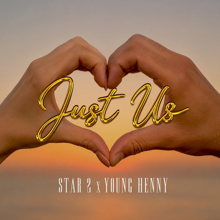 Star2 x Young Henny – “Just Us” (Video)