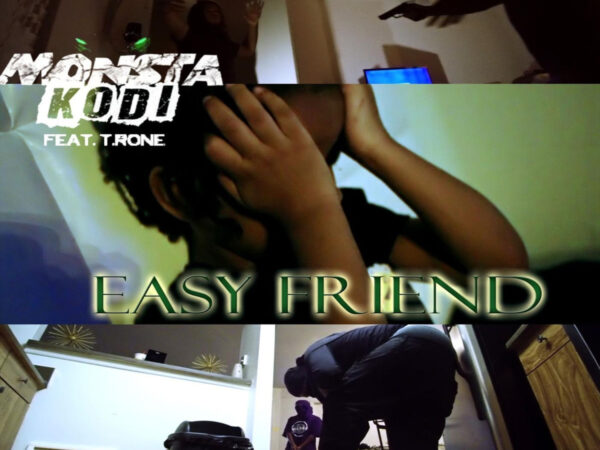 Strictly Kong Ent. Presents: Monsta Kodi (@MonstaKodi) f/ T.Rone – “Easy Friend” (Mini Movie)