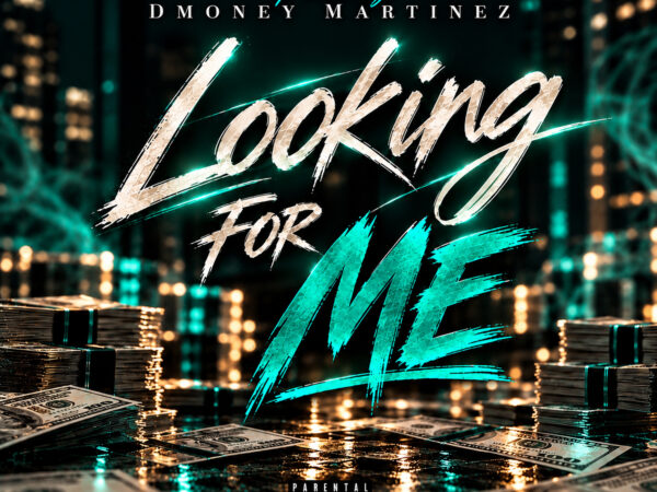 IamChance617 ft. Dmoney Martinez – Looking for Me